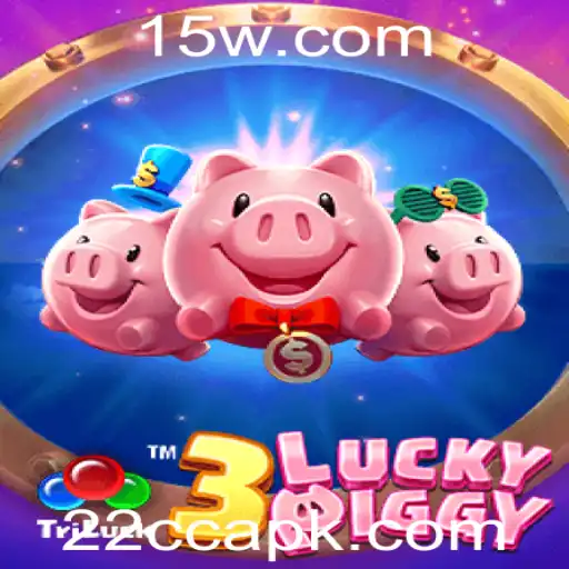 Descubra o Fascinante Mundo do Jogo 3LUCKYPIGGY e a Chave Mágica 22cc